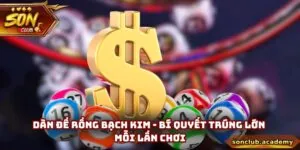 Dàn Đề Rồng Bạch Kim - Bí Quyết Trúng Lớn Mỗi Lần Chơi