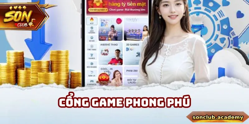 Tải App Sonclub - 4 Lợi Ích Nổi Bật Khi Sử Dụng Ứng Dụng 2 Sân chơi cung cấp hệ thống đổi thưởng cực phong phú