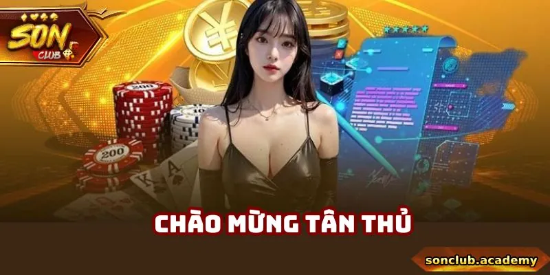 Khuyến Mãi Sonclub - Top 5 Ưu Đãi Được Chú Ý Nhất 2025 2 Thành viên mới tham gia sẽ được nhận thưởng lì xì hấp dẫn